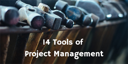 14 Tools of Project Management