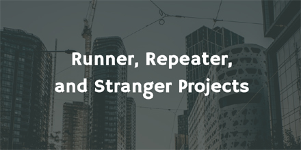 Runner, Repeater, Stranger Projects