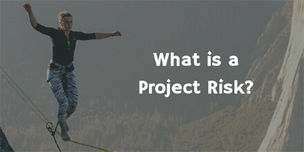 What is a Project Risk