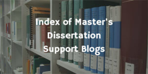 Index of Masters Dissertation Support Blogs