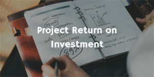 Project Return on Investment