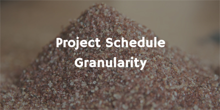 Project Granularity